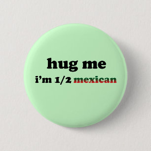 Half Mexican 2 Inch Round Button