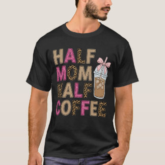 Half Mom Half Coffee Trendy Leopard & Pink Glitter T-Shirt