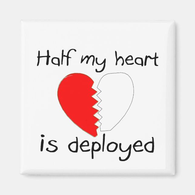 Half My Heart Is Deployed Magnet (Front)