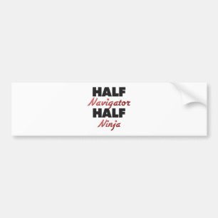 Half Navigator Half Ninja Bumper Sticker