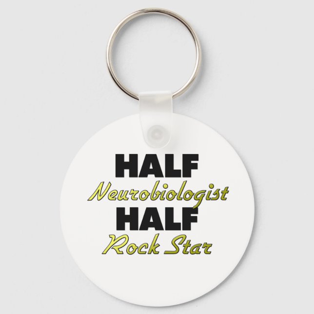 Half Neurobiologist Half Rock Star Keychain (Front)