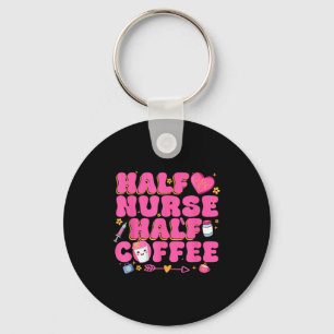 Half Nurse Half Coffee Nurse  Keychain