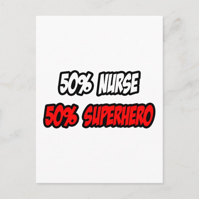 Half Nurse...Half Superhero Postcard (Front)