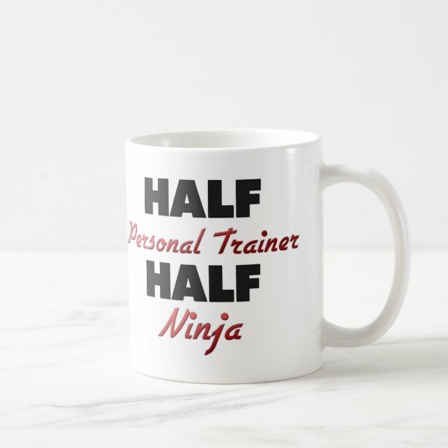 Half Personal Trainer Half Ninja Coffee Mug (Right)