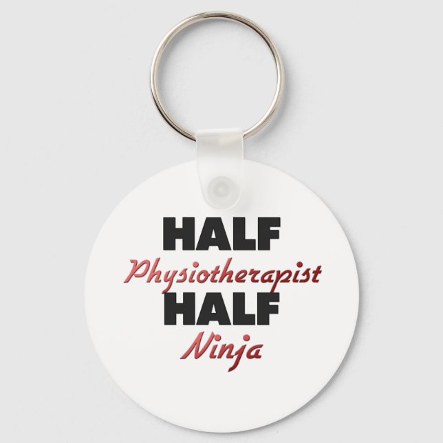 Half Physiotherapist Half Ninja Keychain (Front)