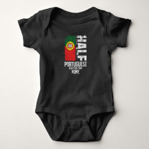 Half Portuguese Is Better Than None Funny Portugue Baby Bodysuit