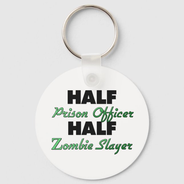 Half Prison Officer Half Zombie Slayer Keychain (Front)