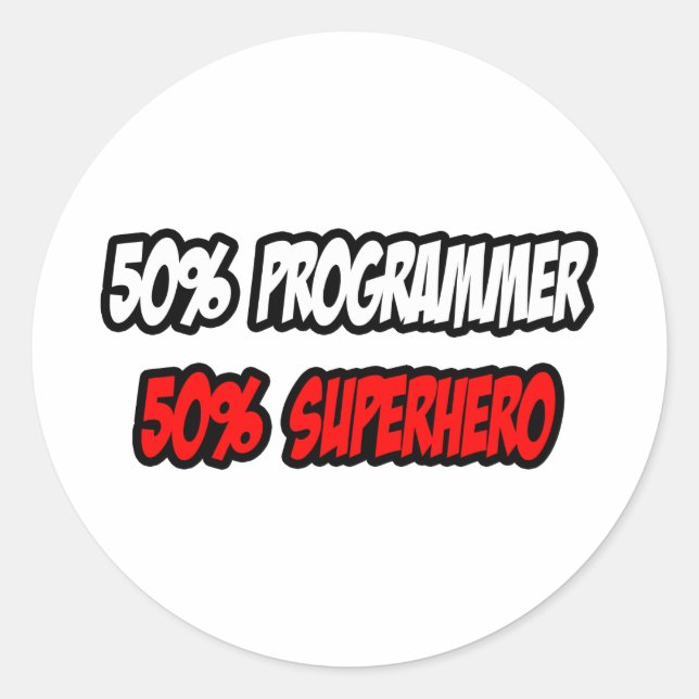 Half Programmer...Half Superhero Classic Round Sticker (Front)