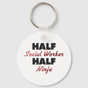 Half Social Worker Half Ninja Keychain