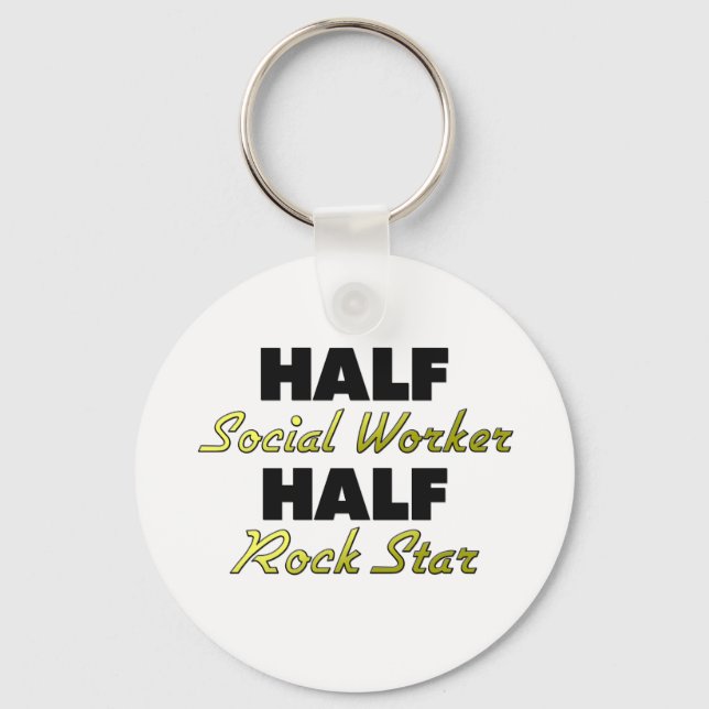 Half Social Worker Half Rock Star Keychain (Front)