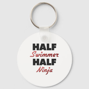 Half Swimmer Half Ninja Keychain