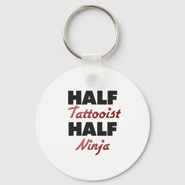Half Tattooist Half Ninja Keychain (Front)