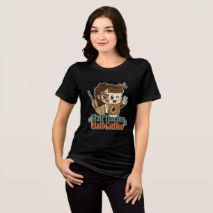 Half Teacher Half Coffee T-Shirt – Funny Educator  Tri-Blend Shirt