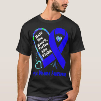 Half The Heart Twice The Fight Pompe Disease Aware T-Shirt