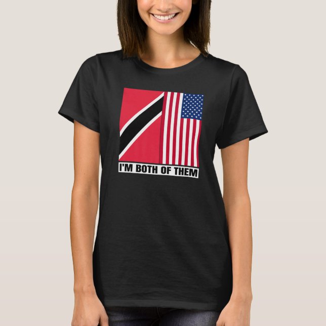 Half Trinbagonian American DNA Trinidad And Tobago T-Shirt (Front)