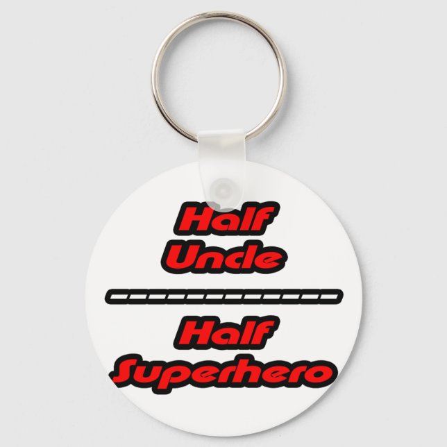 Half Uncle Half Superhero Keychain (Front)