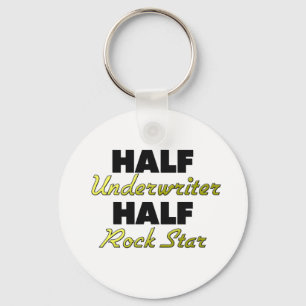 Half Underwriter Half Rock Star Keychain