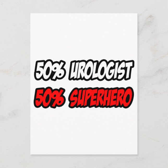 Half Urologist...Half Superhero Postcard (Front)