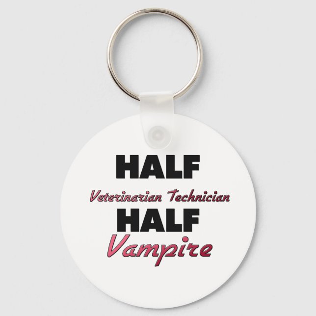Half Veterinarian Technician Half Vampire Keychain (Front)