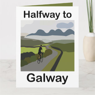 Halfway To Galway Road Trip Card