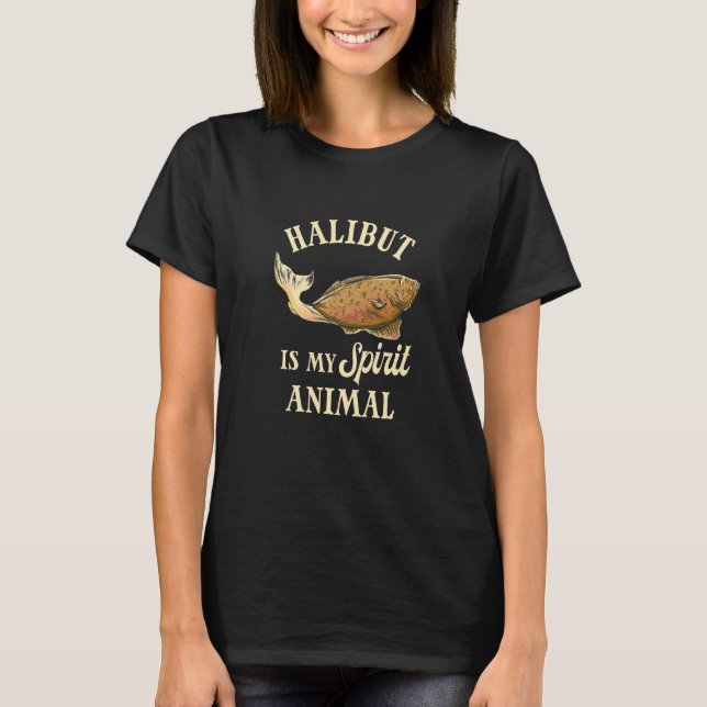 Halibut Spirit Animal Halibut Hunting Flounder Fis T-Shirt (Front)