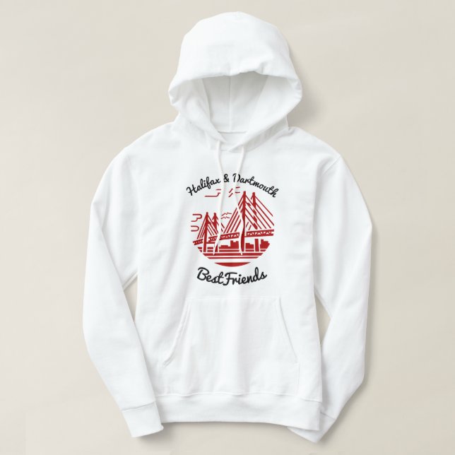  Halifax and Dartmouth Best friends Nova Scotia Ho Hoodie (Design Front)