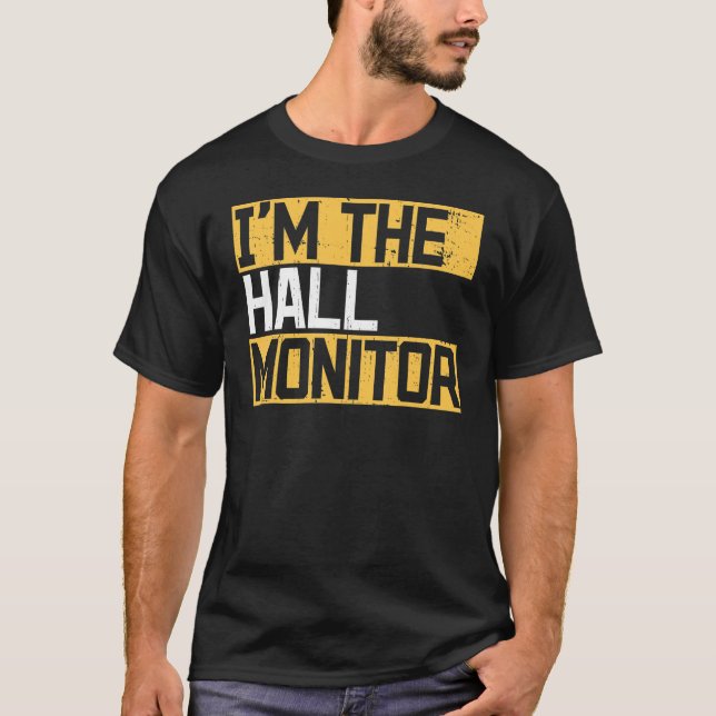 Hall Monitor Back To School Student T-Shirt (Front)
