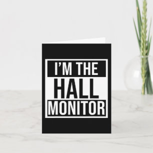 Hall Monitor Gift Back To School Student  Card