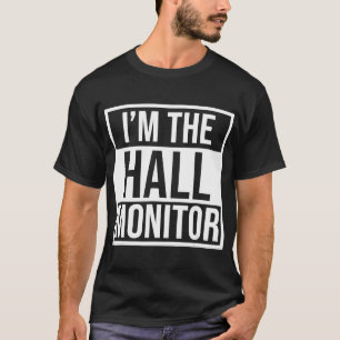 Hall Monitor Gift Back To School Student T-Shirt