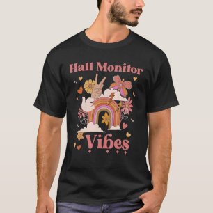 Hall Monitor Vibes School Groovy Retro Boho Rainbo T-Shirt