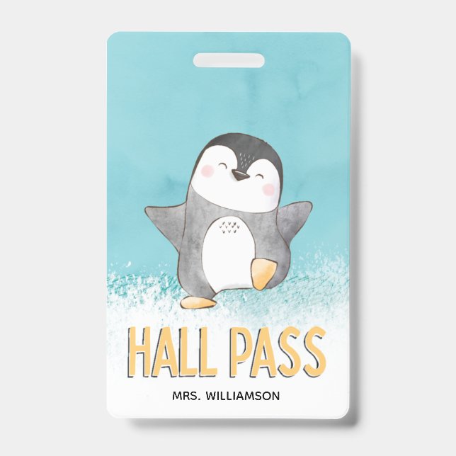 Hall Pass Cute Penguin Classroom Teacher Badge (Front)
