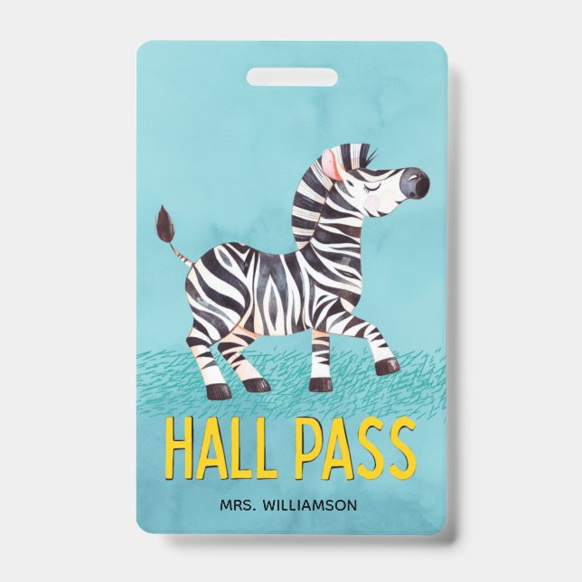 Hall Pass Cute Zebra Classroom Teacher Badge (Front)