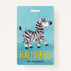 Hall Pass Cute Zebra Classroom Teacher Badge