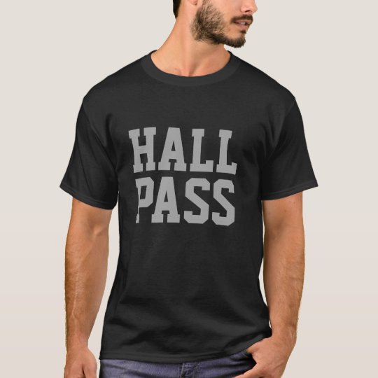 hall pass Funny school t-shirt design graduation