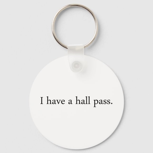 Hall Pass Keychain (Front)
