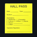 Hall Pass Pad<br><div class="desc">A great way to keep an eye on student movements outside the classroom and improve school safety.  Our hall passes have room for the date,  student name,  destination,  departure time,  and the teacher's signature.</div>