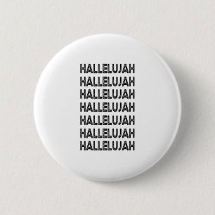 Hallelujah 2 Inch Round Button