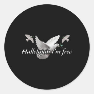Hallelujah I'm Free Sticker