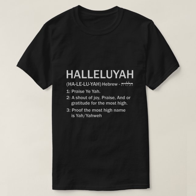 HalleluYAH Hebrew Roots Movement  T-Shirt (Design Front)