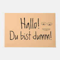 Hallo Du bist dumm Hilarious German Quote