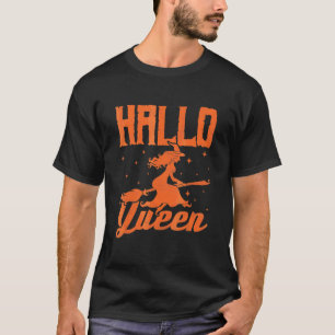 Hallo Queen  Halloween Witch T-Shirt