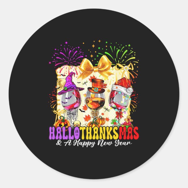 Hallothanksmas And A Happy New Year Wine Gles Fire Classic Round Sticker (Front)