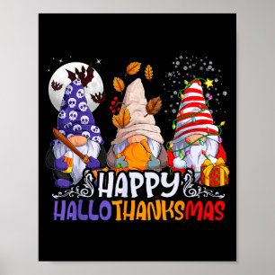 Hallothanksmas Gnomes Halloween Thanksgiving Chris Poster