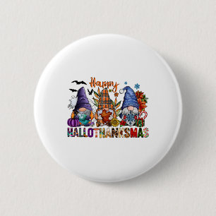 Hallothanksmas Gnomes Halloween Thanksgiving Merry 2 Inch Round Button