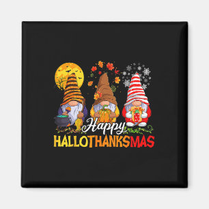 Hallothanksmas Gnomes Halloween Thanksgiving Merry Magnet