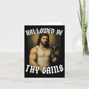 Hallowed Be Thy Gains  Card