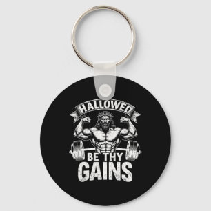 Hallowed Be Thy Gains Christian Workout Gym Jesus Keychain