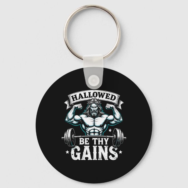 Hallowed Be Thy Gains Christian Workout Gym Jesus  Keychain (Front)