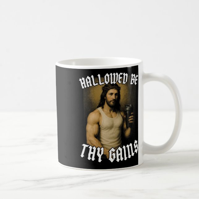 Hallowed Be Thy Gains  Coffee Mug (Right)