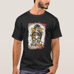 Halloween 2022 Mom Life Messy Bun Scary Spooky Mom T-Shirt